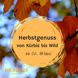 Herbstgenuss ab dem 02. Oktober